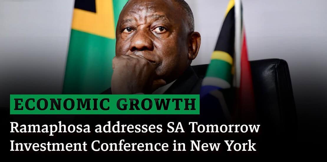 economic growth | ramaphosa addresses sa tomorrow investment conference in new york