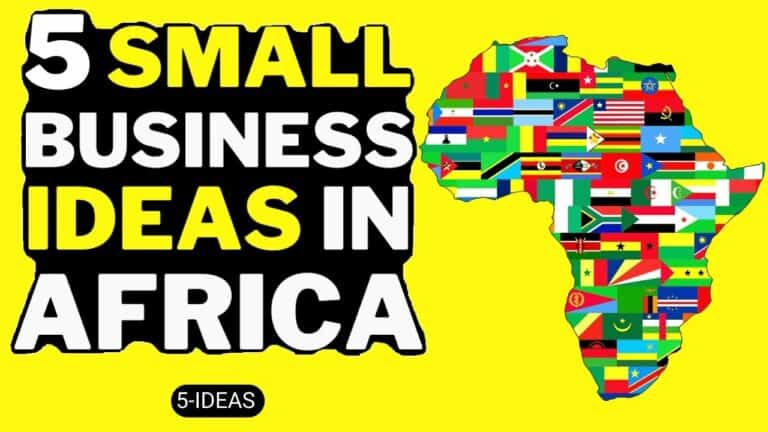 5 small business ideas in africa 2023 africa business opportunities 2023